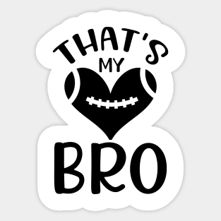 That's my bro Sticker